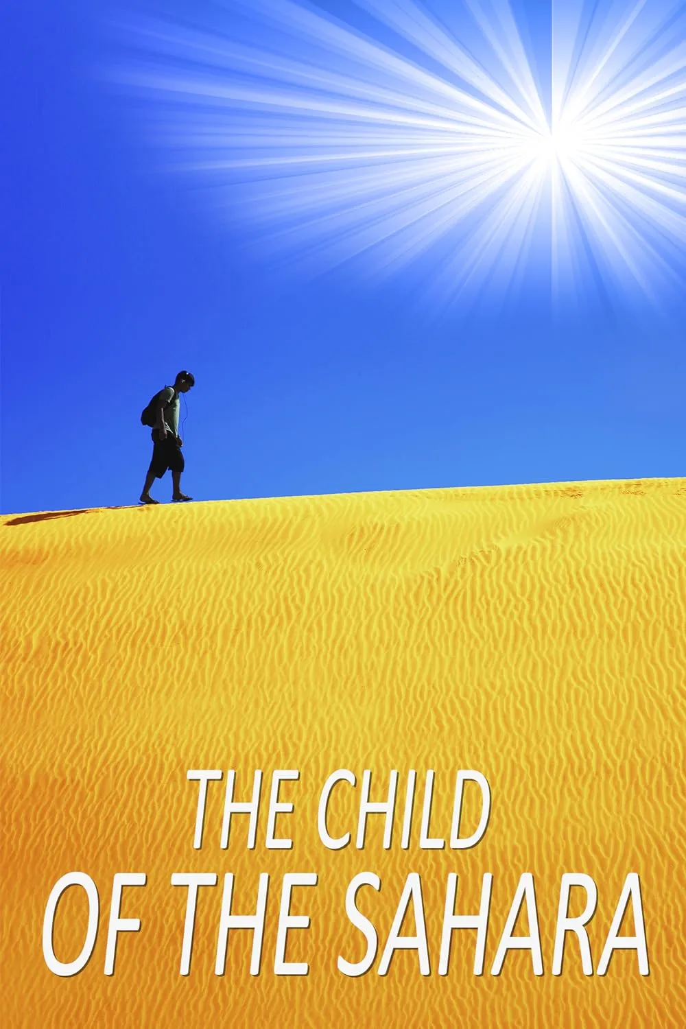     The Child of the Sahara